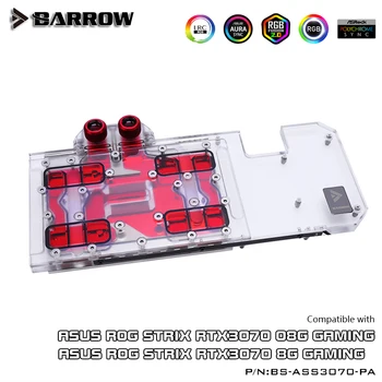 Barrow 3070 GPU Vandens Aušinimo Blokas ASUS RTX3070 Grafikos Plokštę , Visiškai Padengti-RGB Aušintuvas, BS-ASS3070-PA BS-ADS3070-PA
