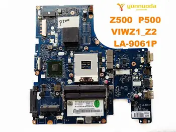 Originalus Lenovo Z500 nešiojamas plokštė Z500 P500 VIWZ1_Z2 LA-9061P išbandyti gera nemokamas pristatymas