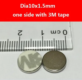 50pcs dia10x1.5mm Naują Diską, Retųjų žemių Neodimio Stiprus Nuolatinis Diskų Magnetams, vienoje pusėje su 3M lipnia, Nemokamas pristatymas
