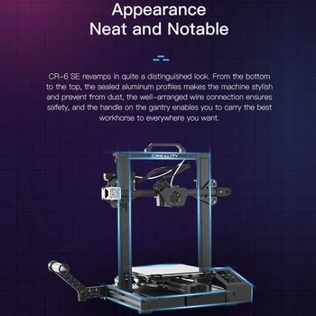 Creality 3D CR-6 SE Atnaujintas Didelio Tikslumo 3D Spausdintuvas 