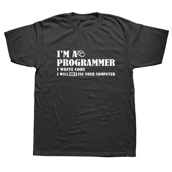 Aš esu Programuotojas man NEBUS Išspręsti Jūsų Kompiuterio Geek, Vėpla T Shirt Mens Tee Marškinėliai Vasarą